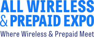 All Wireless & Prepaid Expo. Where Wireless & Prepaid Meet